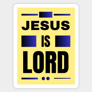 Jesus Is Lord | Christian Magnet